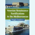 Venetian Renaissance Fortifications in the Mediterranean