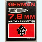 German 7.9 mm Military Ammunition 1888-1945