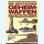 The German Secret Weapons of World War Two