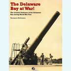 The Delaware Bay at War!