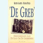 'De Greb' - Memories of the Battle for the Grebbeberg