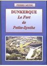 Duinkerken - Het Fort van Petite-Synthe