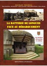 The Battery of Longues facing the Landings