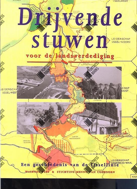 Fortress Books | Floating Floodgates - A History of the IJssel Line