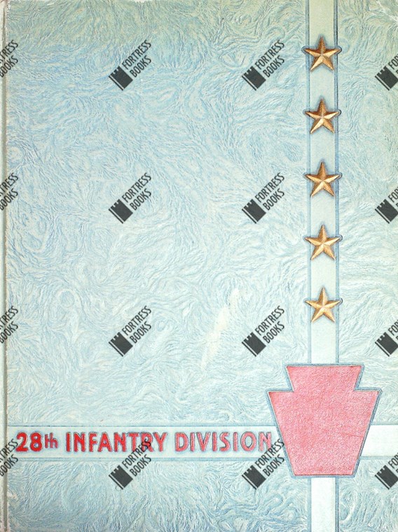 Fortress Books | Historical And Pictorial Review Of The 28th Infantry ...