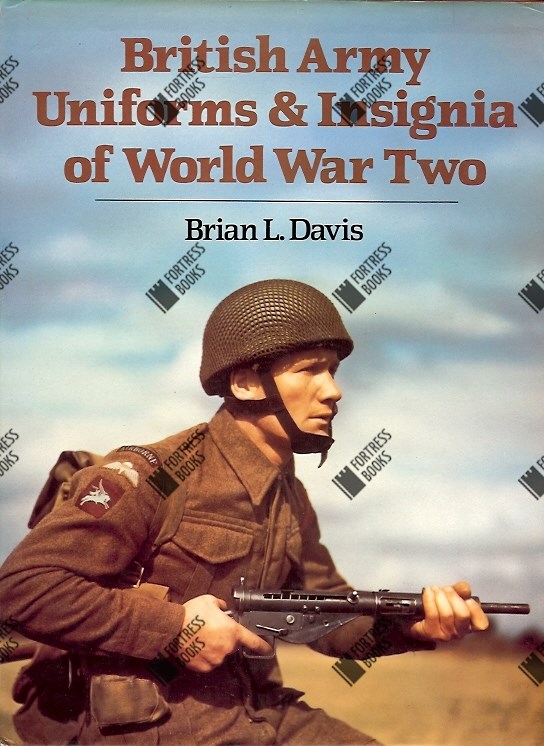 Fortress Books | British Army Uniforms & Insignia of World War Two